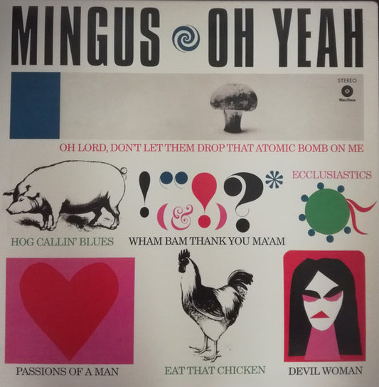 Charles Mingus : Oh Yeah (LP, Album, RE)