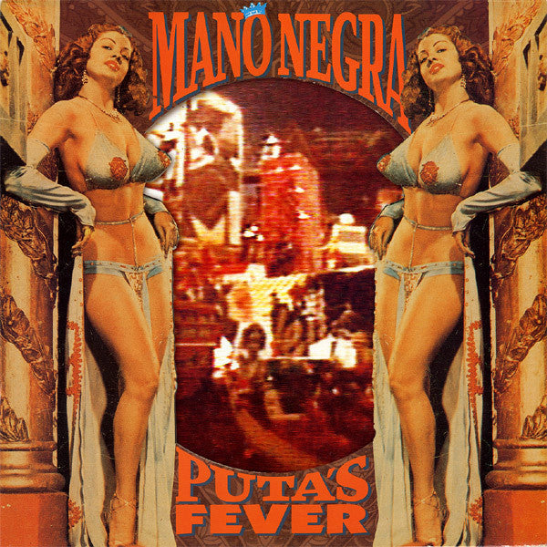 Mano Negra : Puta's Fever (LP, Album, RE + CD, Album, RE)