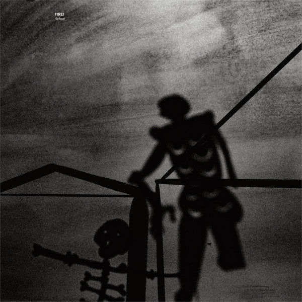 Fire! : Defeat (LP, Album)
