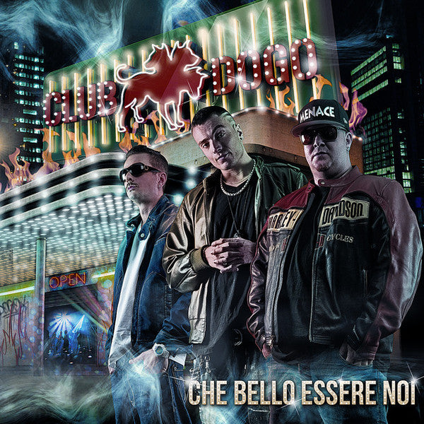 Club Dogo : Che Bello Essere Noi (2xLP, Album, Ltd)