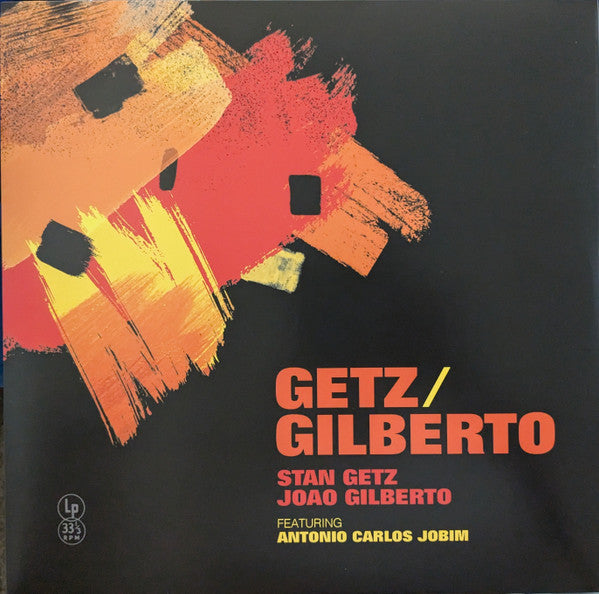 Stan Getz, João Gilberto Featuring Antonio Carlos Jobim : Getz / Gilberto (LP, Album, RE, S/Edition, Unofficial, Yel)
