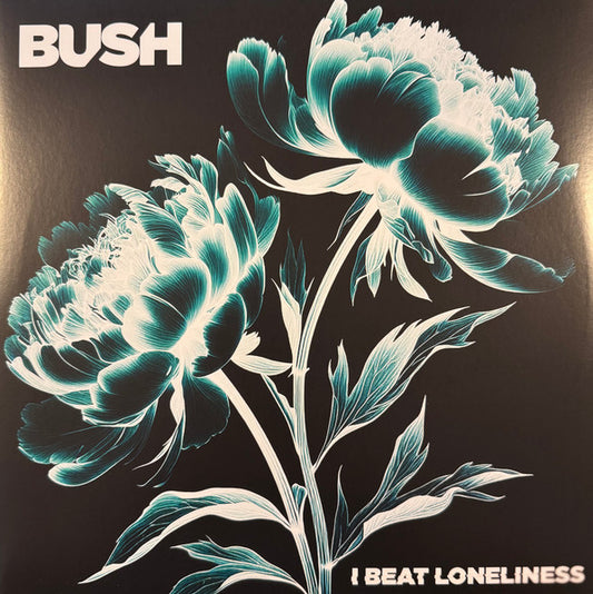 Bush : I Beat Loneliness (2xLP, Album)