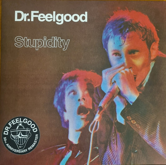 Dr. Feelgood : Stupidity (LP, RE, RM, 50t)