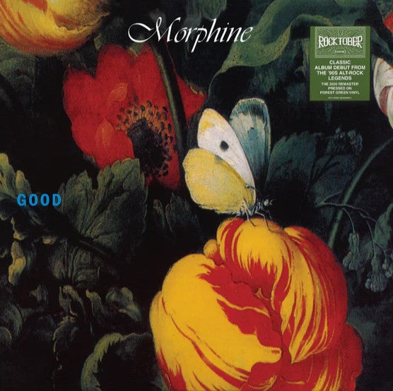 Morphine (2) : Good (LP, Album, RE, RM, RP, Gre)