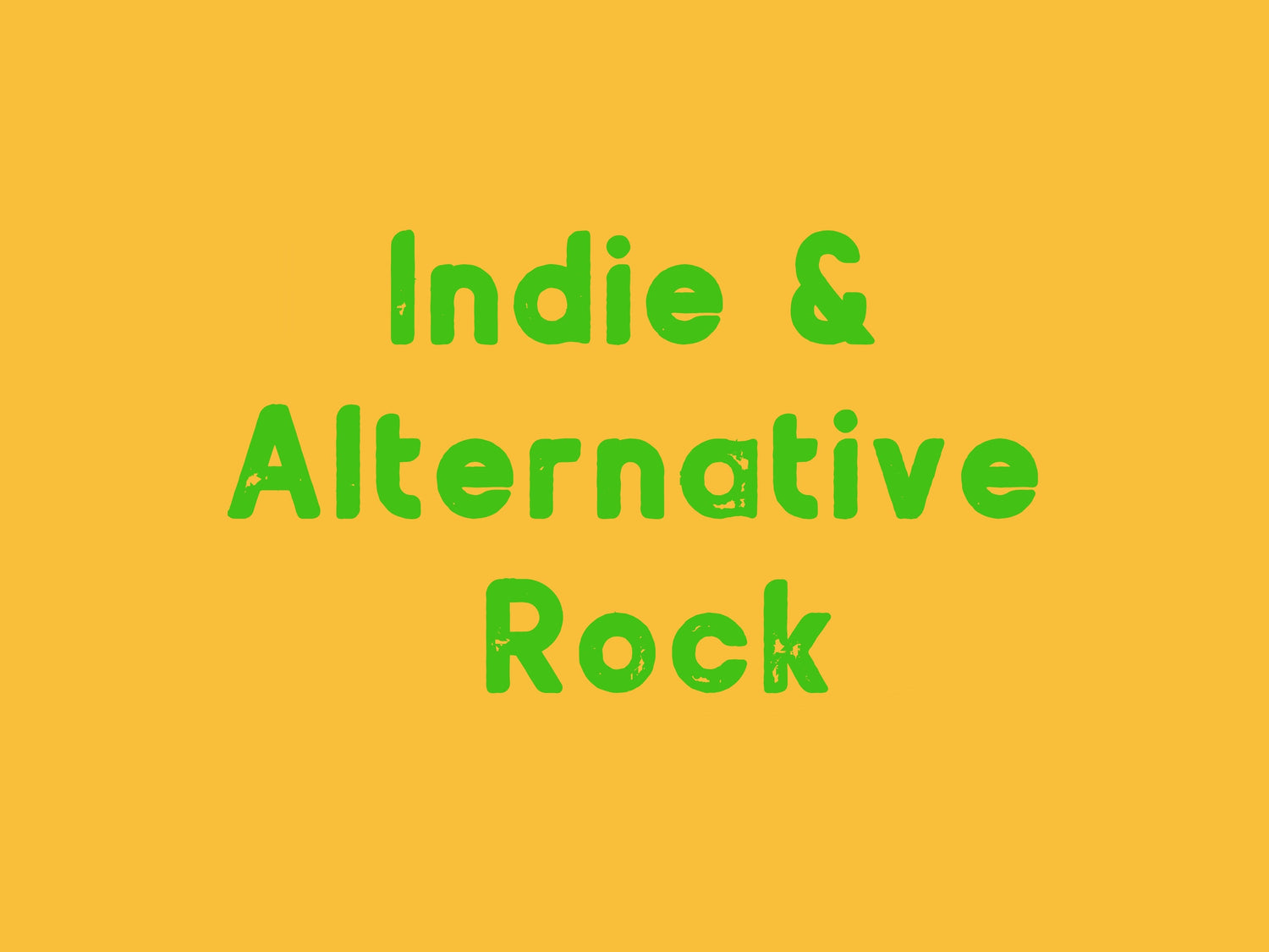 Indie & Alternative Rock