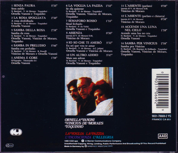 Ornella Vanoni, Vinicius De Moraes, Toquinho : La Voglia La Pazzia L'Incoscienza L'Allegria (CD, Album, RE)