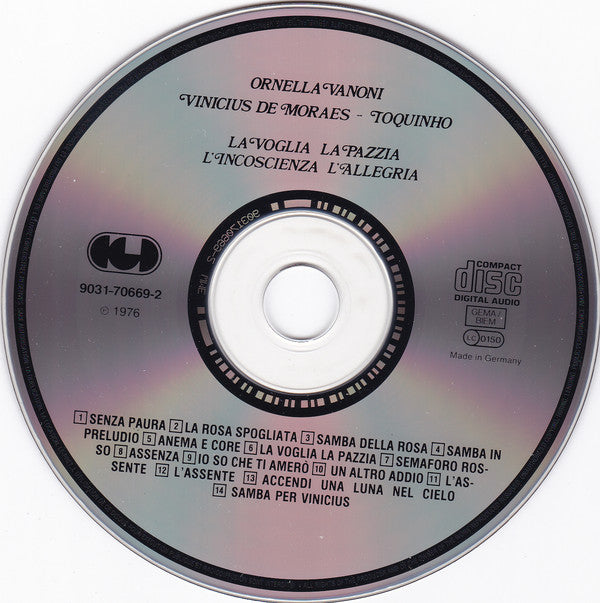 Ornella Vanoni, Vinicius De Moraes, Toquinho : La Voglia La Pazzia L'Incoscienza L'Allegria (CD, Album, RE)