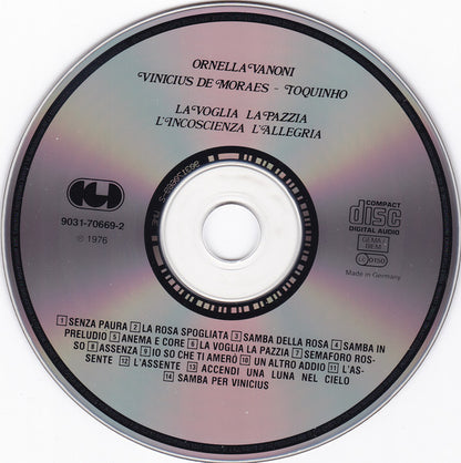 Ornella Vanoni, Vinicius De Moraes, Toquinho : La Voglia La Pazzia L'Incoscienza L'Allegria (CD, Album, RE)