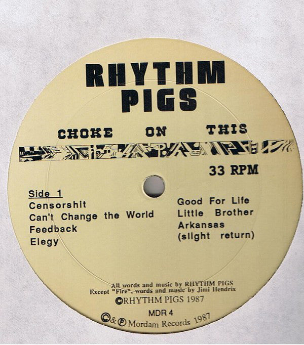 Rhythm Pigs : Choke On This (LP, Album)