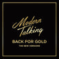 Modern Talking : Back For Gold - The New Versions (LP, Album, Cle)