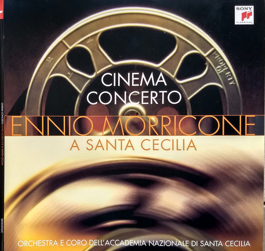 Ennio Morricone, Orchestra dell'Accademia Nazionale di Santa Cecilia & Coro dell'Accademia Nazionale di Santa Cecilia : Cinema Concerto A Santa Cecilia (2xLP, RE, Gat)