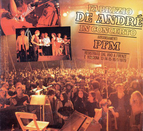 Fabrizio De André : Fabrizio De André In Concerto (Arrangiamenti PFM) (LP, Album, RE)
