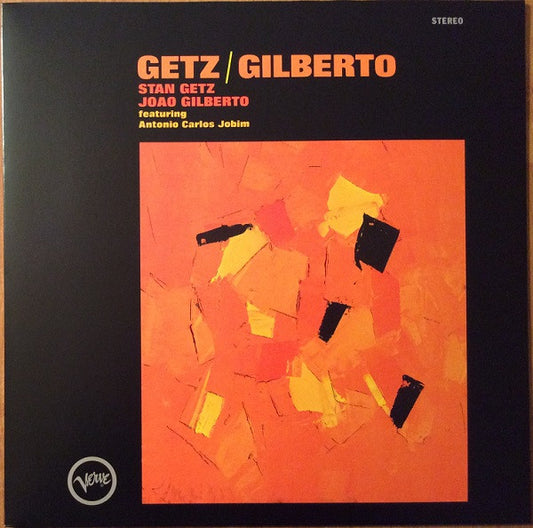 Stan Getz, Joao Gilberto* Featuring Antonio Carlos Jobim : Getz / Gilberto (LP, Album, RE, RM)