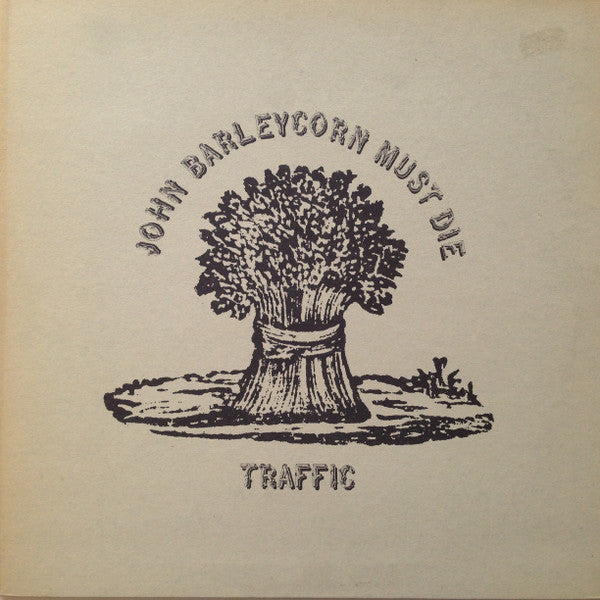 Traffic : John Barleycorn Must Die (LP, Album, RE, Gat)