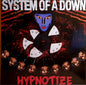 System Of A Down : Hypnotize (LP, Album, RE)