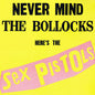 Sex Pistols : Never Mind The Bollocks Here's The Sex Pistols (LP, Album, RE, RP, 180)