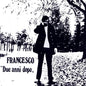 Francesco Guccini : Due Anni Dopo (LP, Album, RE)