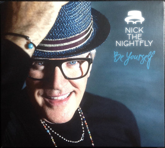 Nick The Nightfly : Be Yourself  (LP, Album)