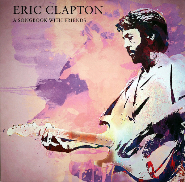 Eric Clapton : A Songbook With Friends (LP, Comp, Ltd, Num, MPO)