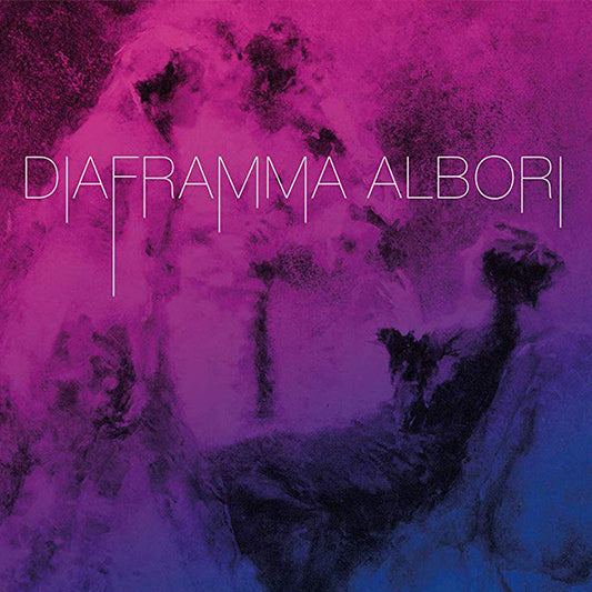 Diaframma : Albori  (2xLP, Album, Comp + CD, Album, Comp + Ltd)