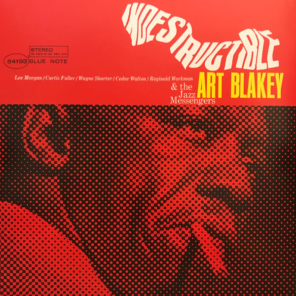 Art Blakey & The Jazz Messengers : Indestructible! (LP, Album, RE, 180)