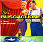 Fred Buscaglione E I Suoi Asternovas : Fred Buscaglione E I Suoi Asternovas (LP, RE)