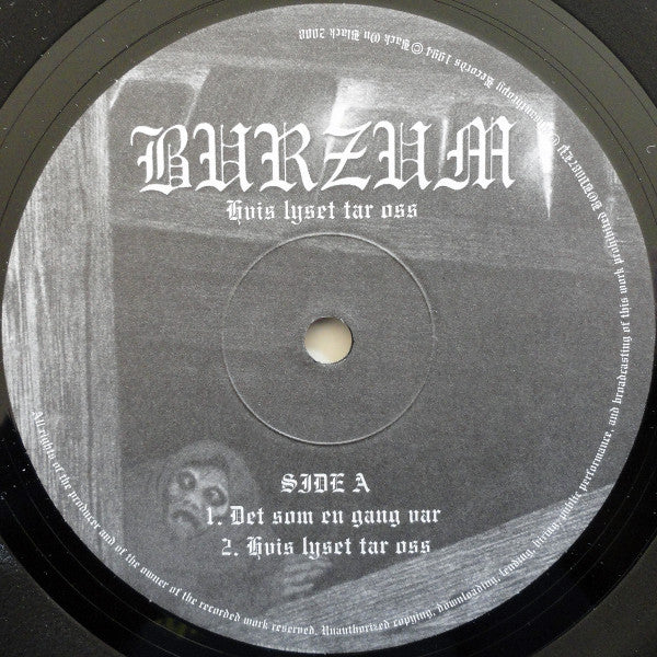 Burzum : Hvis Lyset Tar Oss (LP, Album, RE, Gat)