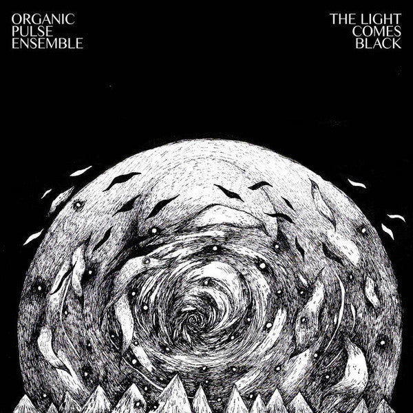 Organic Pulse Ensemble : The Light Comes Black (LP, Album, Ltd)