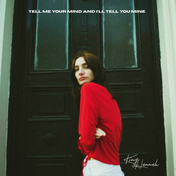 King Hannah : Tell Me Your Mind And I'll Tell You Mine (12", EP)