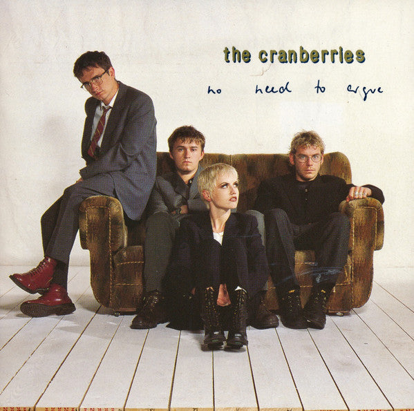 The Cranberries : No Need To Argue (CD, Album, RE)
