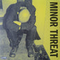 Minor Threat : Minor Threat (LP, Comp, RE, RM, Yel)