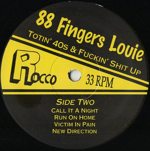 88 Fingers Louie : Totin' 40s & Fuckin' Shit Up (10")