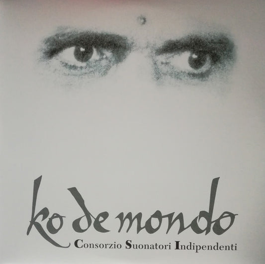 Consorzio Suonatori Indipendenti* : Ko De Mondo (2xLP, Album, RE, RM, Gat)
