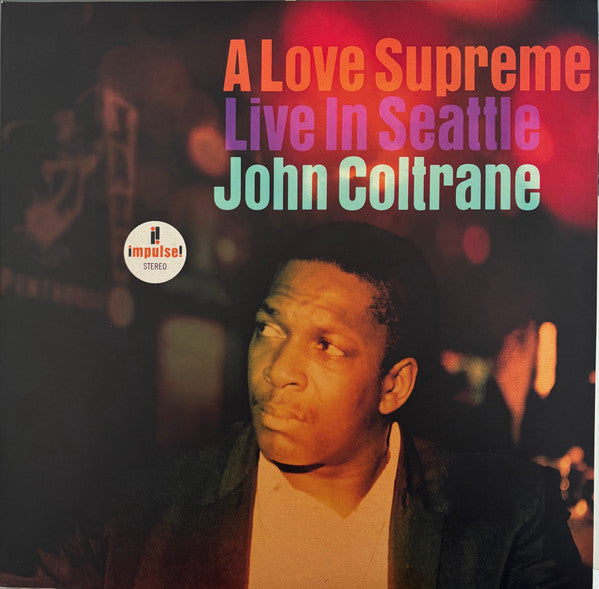 John Coltrane : A Love Supreme: Live In Seattle (2xLP, Album)