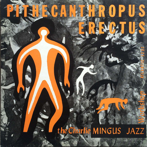 Charles Mingus Jazz Workshop : Pithecanthropus Erectus (LP, Album, Mono, RE)