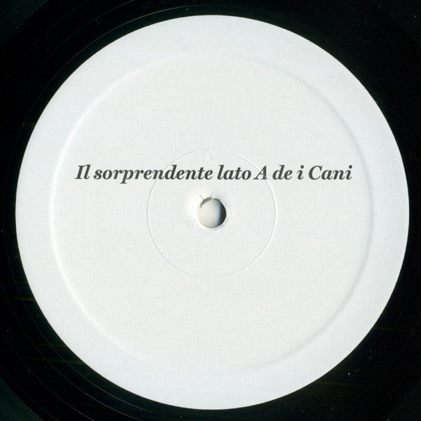 I Cani : Il Sorprendente Album D'Esordio De I Cani  (LP, Album, RE)