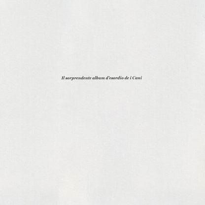 I Cani : Il Sorprendente Album D'Esordio De I Cani  (LP, Album, RE)
