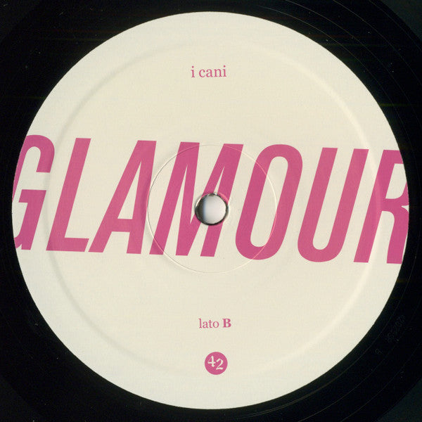 I Cani : Glamour (LP, Album, RE)
