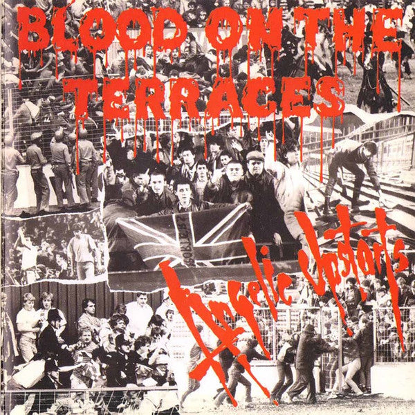 Angelic Upstarts : Blood On The Terraces (LP, Album, RE)