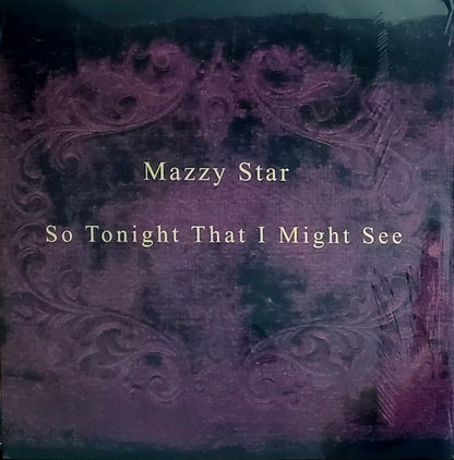 Mazzy Star : So Tonight That I Might See (LP, Album, RE)