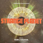 Tom Caruana : Strange Planet - Original Motion Picture Soundtrack (2xLP, Pic)