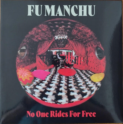 Fu Manchu : No One Rides For Free (LP, Album, Ltd, RE, RM, whi + 7", whi)