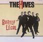 The Hives : Barely Legal (LP, Album, Ltd, RE, Blo)
