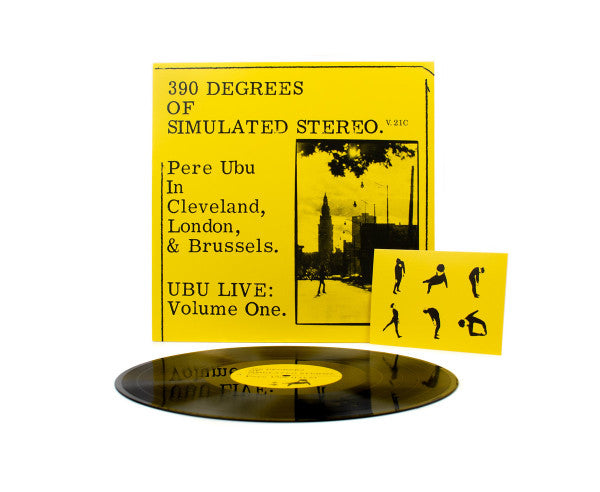 Pere Ubu : 390 Degrees Of Simulated Stereo. V.21C Ubu Live: Volume  (LP, RE, Dow)