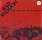 Bad Religion : How Could Hell Be Any Worse? (LP, Album, Ltd, RE, Whi)
