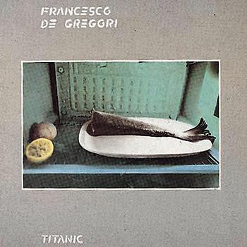 Francesco De Gregori : Titanic (LP, Album)