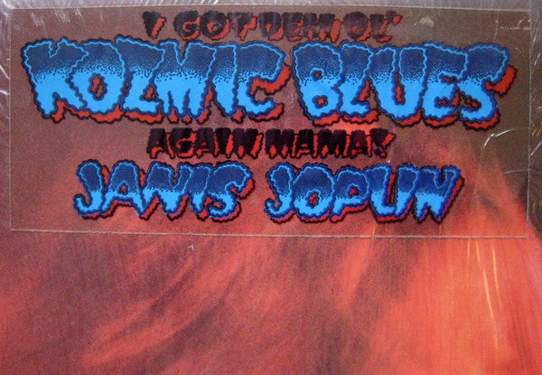 Janis Joplin : I Got Dem Ol' Kozmic Blues Again Mama! (LP, Album, Pit)