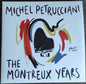 Michel Petrucciani : The Montreux Years (2xLP, RM)