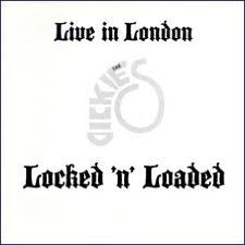 The Dickies : Live In London - Locked 'N' Loaded (LP, Album)