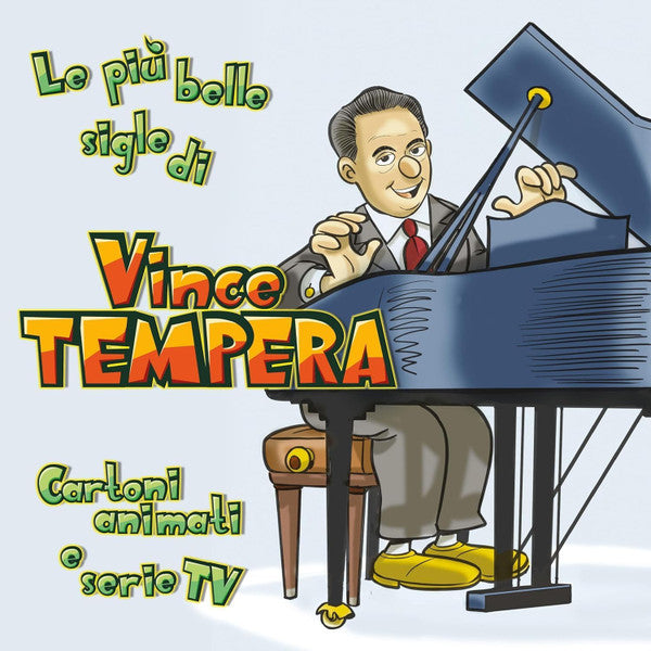 Vincenzo Tempera : Le Più Belle Sigle di Vince Tempera - Cartoni Animati & Serie Tv (LP, Ltd, Num, Ora)